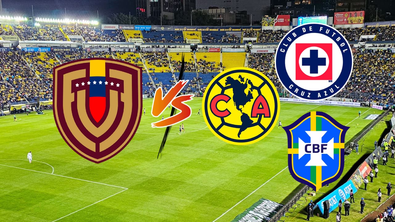 ¡Venezuela enfrentará a América, Cruz Azul y Brasil en México!
