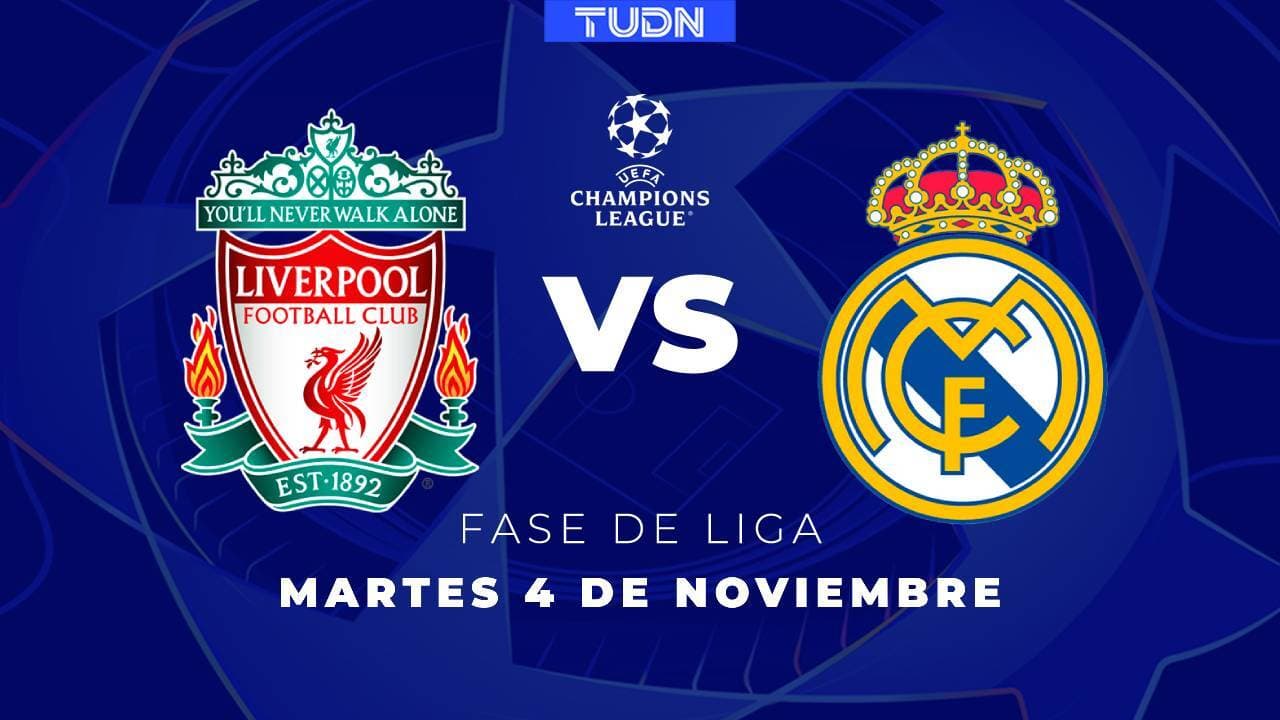 Horario y dónde ver el Liverpool vs. Real Madrid de la UEFA Champions League
