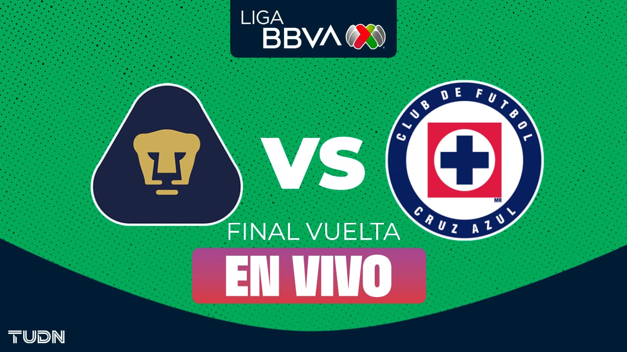 Pumas vs. Cruz Azul EN VIVO Final Vuelta Liga MX: Horario y dónde ver