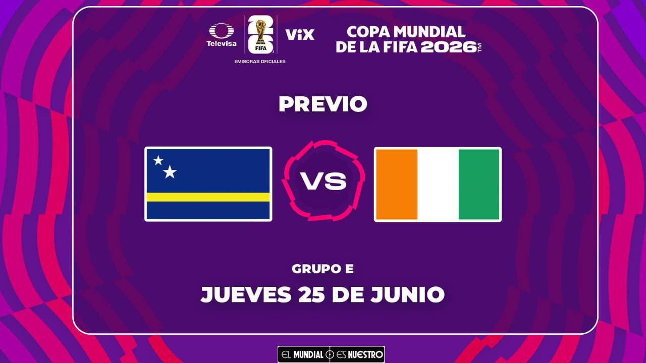 A qué hora y dónde ver el partido Curazao vs. Costa de Marfil del Mundial 2026