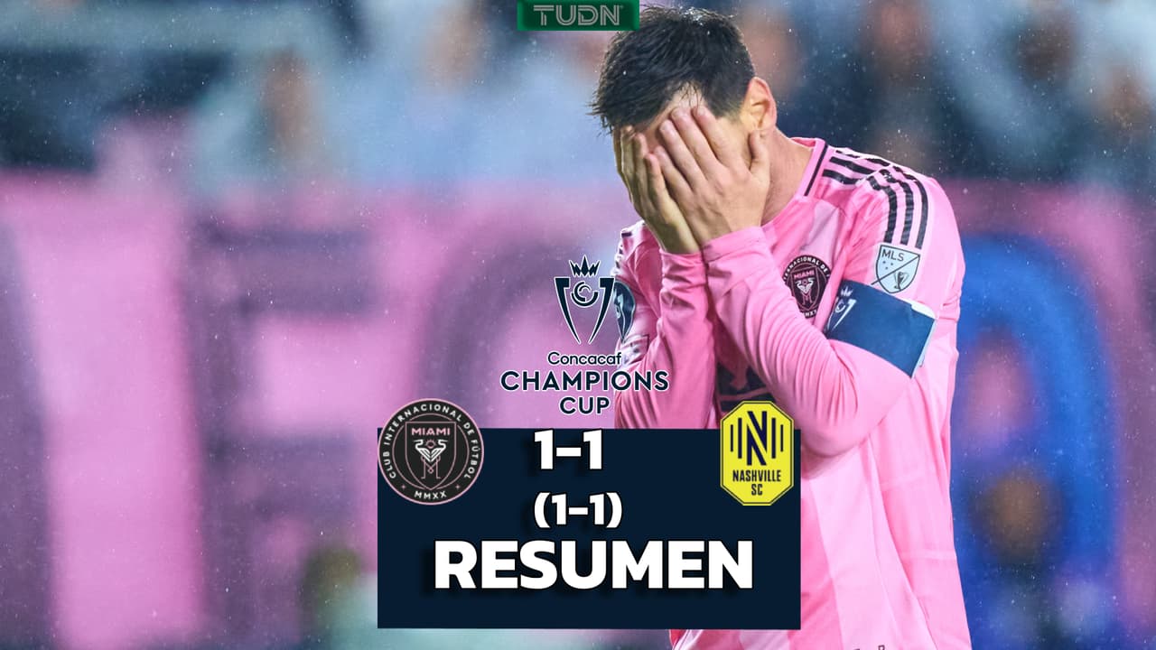 Resumen | Nashville elimina a Inter Miami de Concacaf Champions Cup