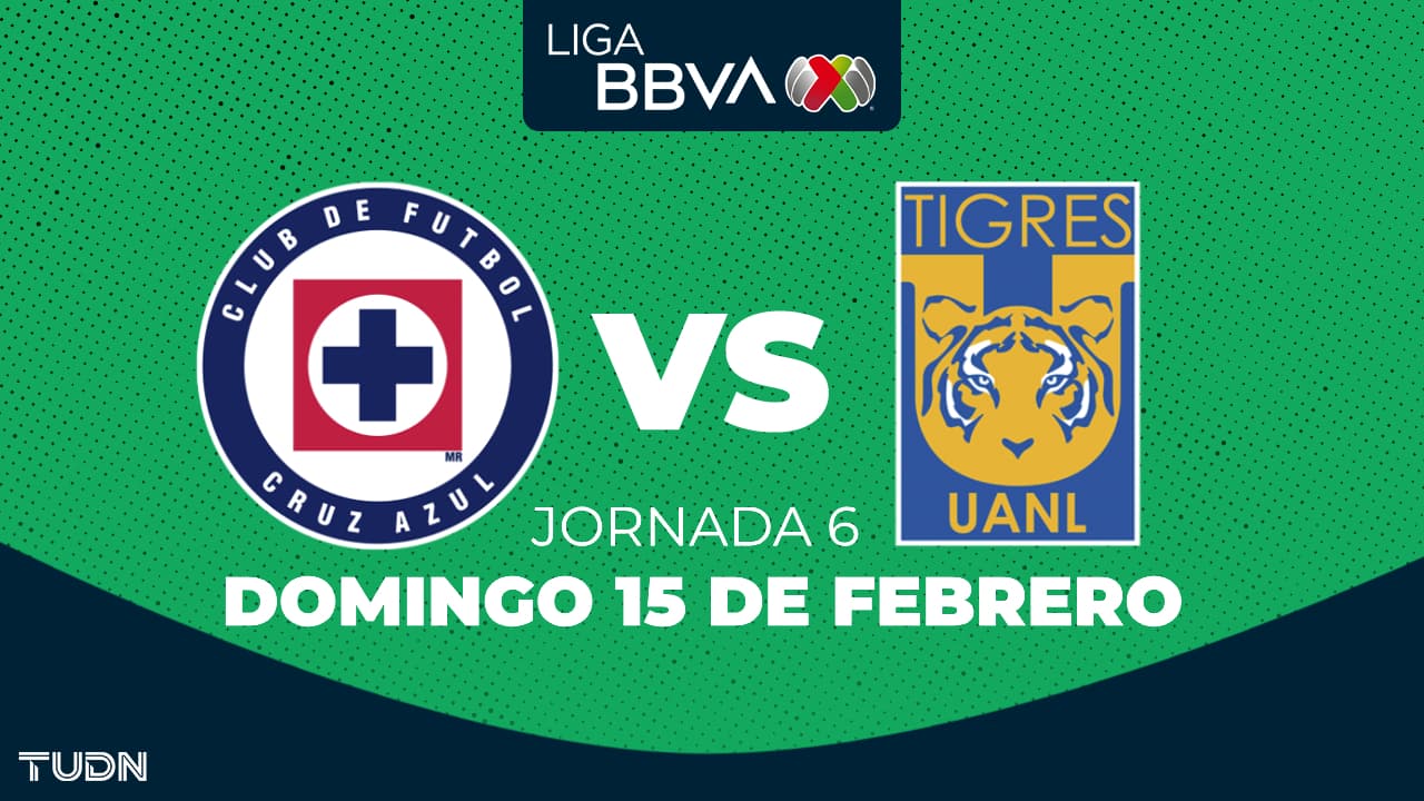 Cruz Azul vs. Tigres: horario y dónde ver el partido de la Jornada 6 del Clausura 2026