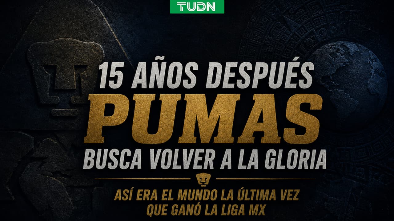 15 años después: así ha cambiado el mundo desde el último título de Pumas