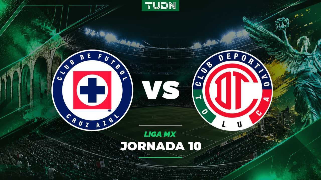 A qué hora y dónde ver el Cruz Azul vs. Toluca de Liga MX Apertura 2026
