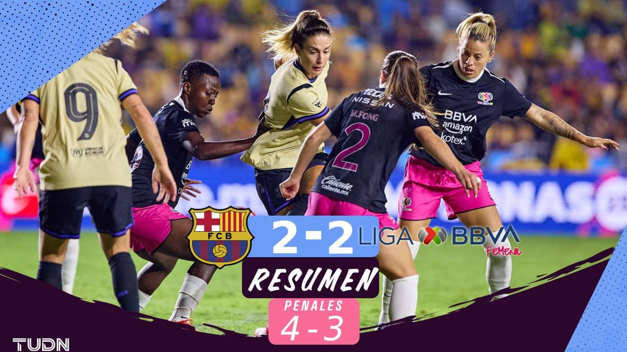 Resumen | Barcelona se lleva el partido ante la Liga MX Femenil