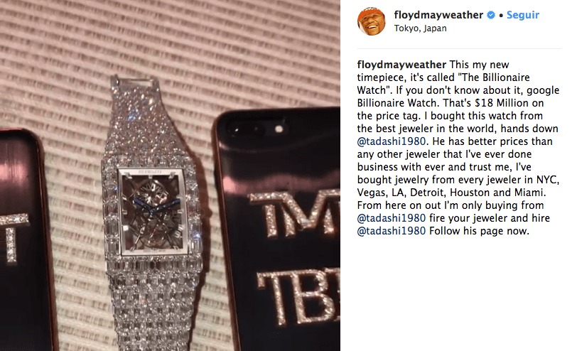 "Este es mi nuevo reloj, se llama 'El reloj billonario'. Si no lo conoces, búscalo en Google. Pone 18 millones de dólares en su etiqueta. Se lo compré al mejor joyero del mundo, @tadashi1980", publicó en Instagram.