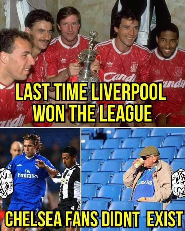 'La última vez que el Liverpool ganó la liga los fans del Chelsea no existían'.