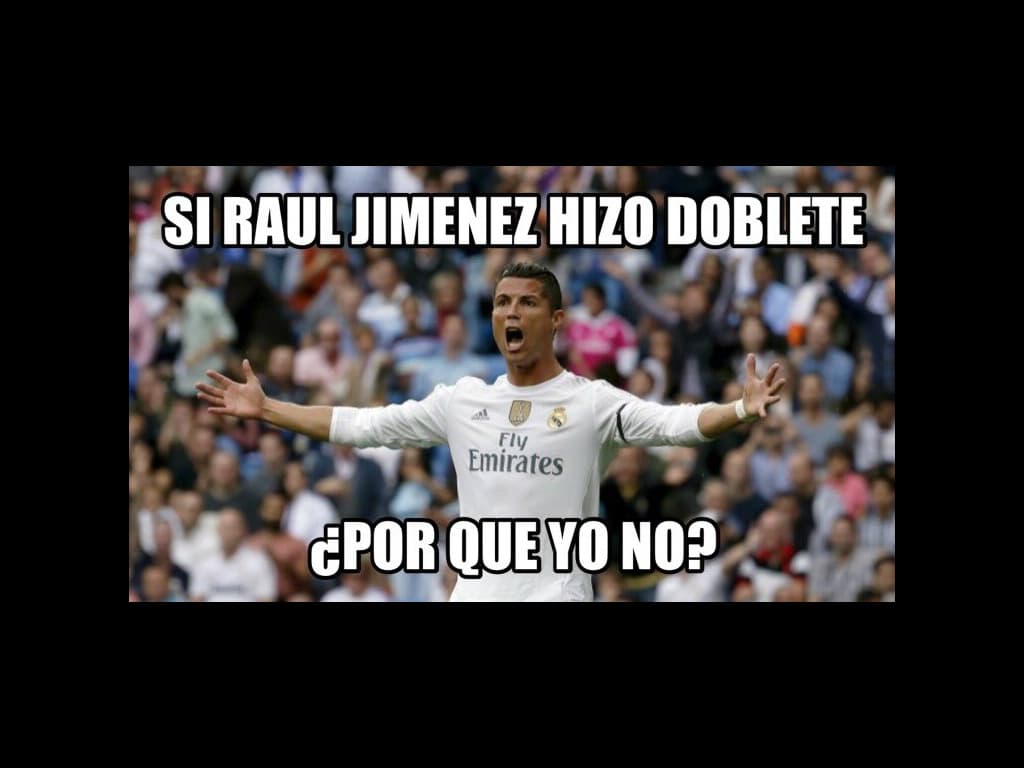 Las burlas en las redes sociales no pudieron faltar tras el doblete de Raúl Jiménez y el sufrido triunfo de Real Madrid en Champions League