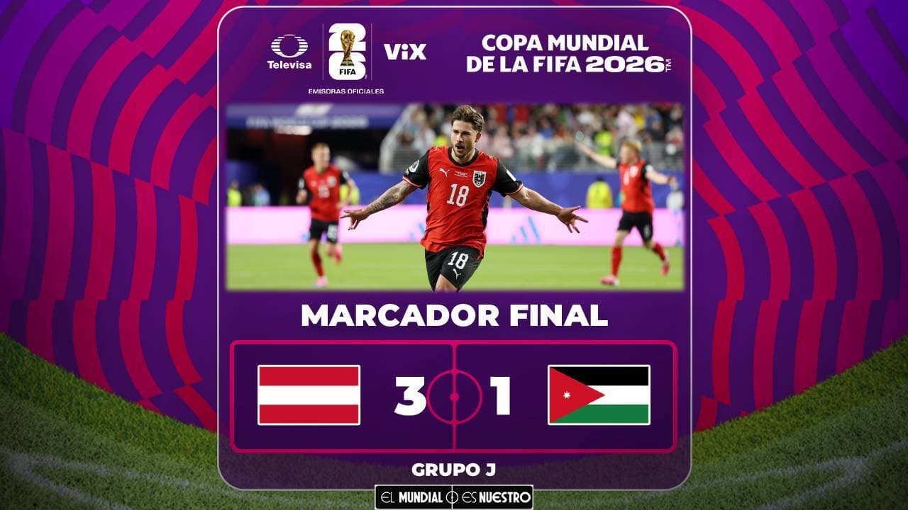 ¡Lo gana 'Das Team' por 3-1! Revive el Austria vs. Jordania en el Mundial 2026