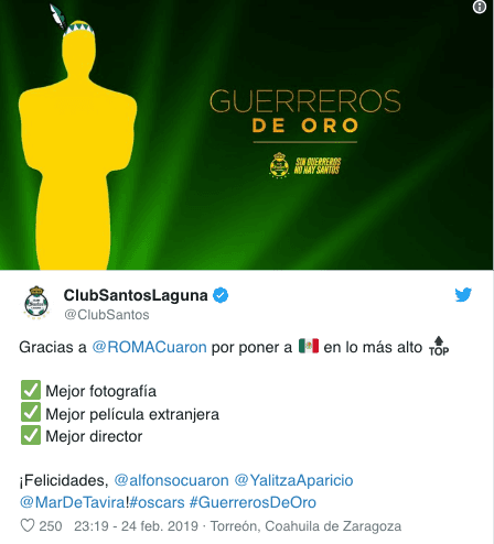 Clubes de la Liga MX, la Selección Mexicana, la Liga Mexicana de Béisbol y hasta el club Roma de Italia enviaron sus felicitaciones al filme Roma y a Alfonso Cuarón por su éxito en los Premios Oscar en 2019.