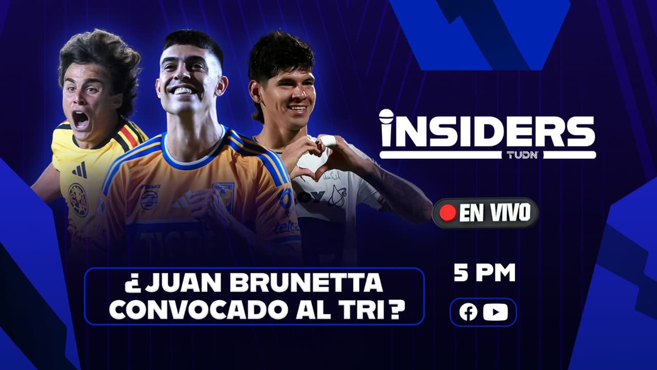 EN VIVO Insiders | ¿Brunetta podría ser CONVOCADO al TRI? | El futuro de Robert Morales en Pumas