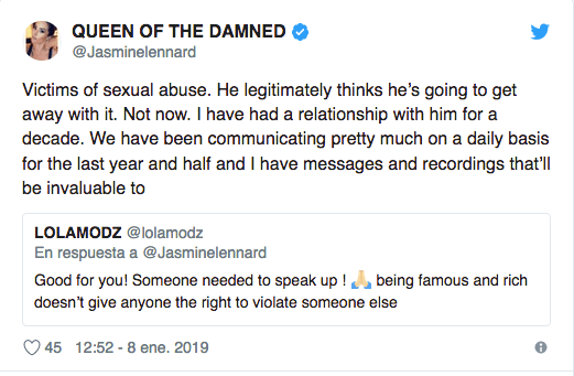 "Él legitimamente piensa que va a librarse se esto... Pero no ahora. Hemos tenido una relación durante una década y nos hemos comunicado diariamente durante año y medio, por lo que tengo mensajes y grabaciones de un valor incalculable".