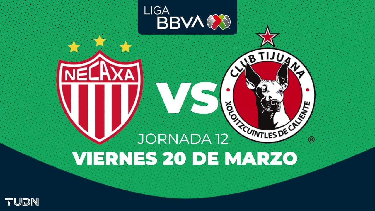 Necaxa vs. Tijuana: horario y dónde ver el partido de la Jornada 12 del Clausura 2026