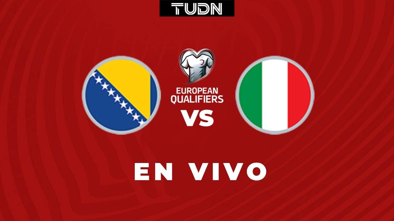 EN VIVO | Bosnia y Herzegovina vs. Italia - Repechaje UEFA