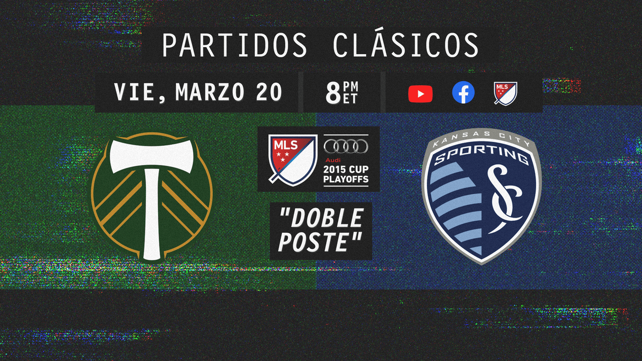 El 'Partido de los Dos Postes' es el Clásico MLS del viernes