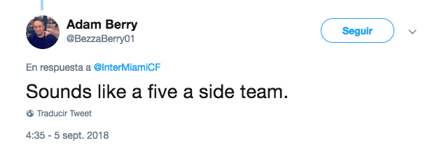 "Suena como el nombre de un equipo de fútbol 5"