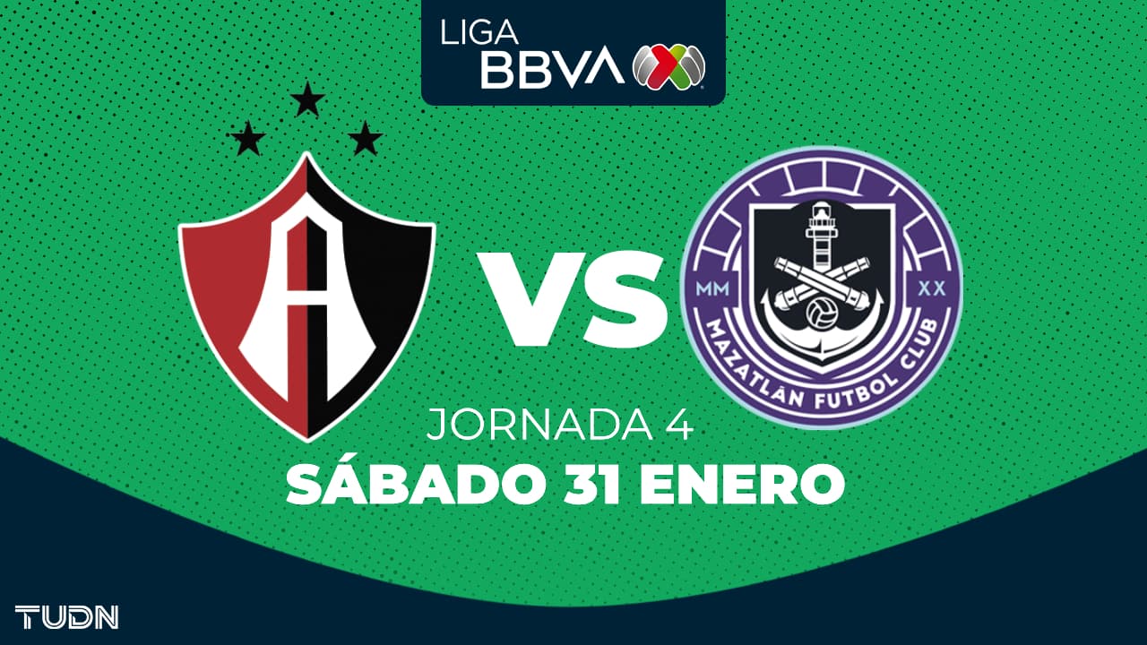 Atlas vs. Mazatlán FC: horario y dónde ver el partido de la Jornada 4 del Clausura 2026
