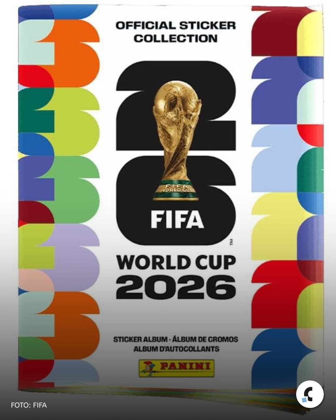 ¡Presentan el anhelado álbum de la Copa del Mundo 2026!