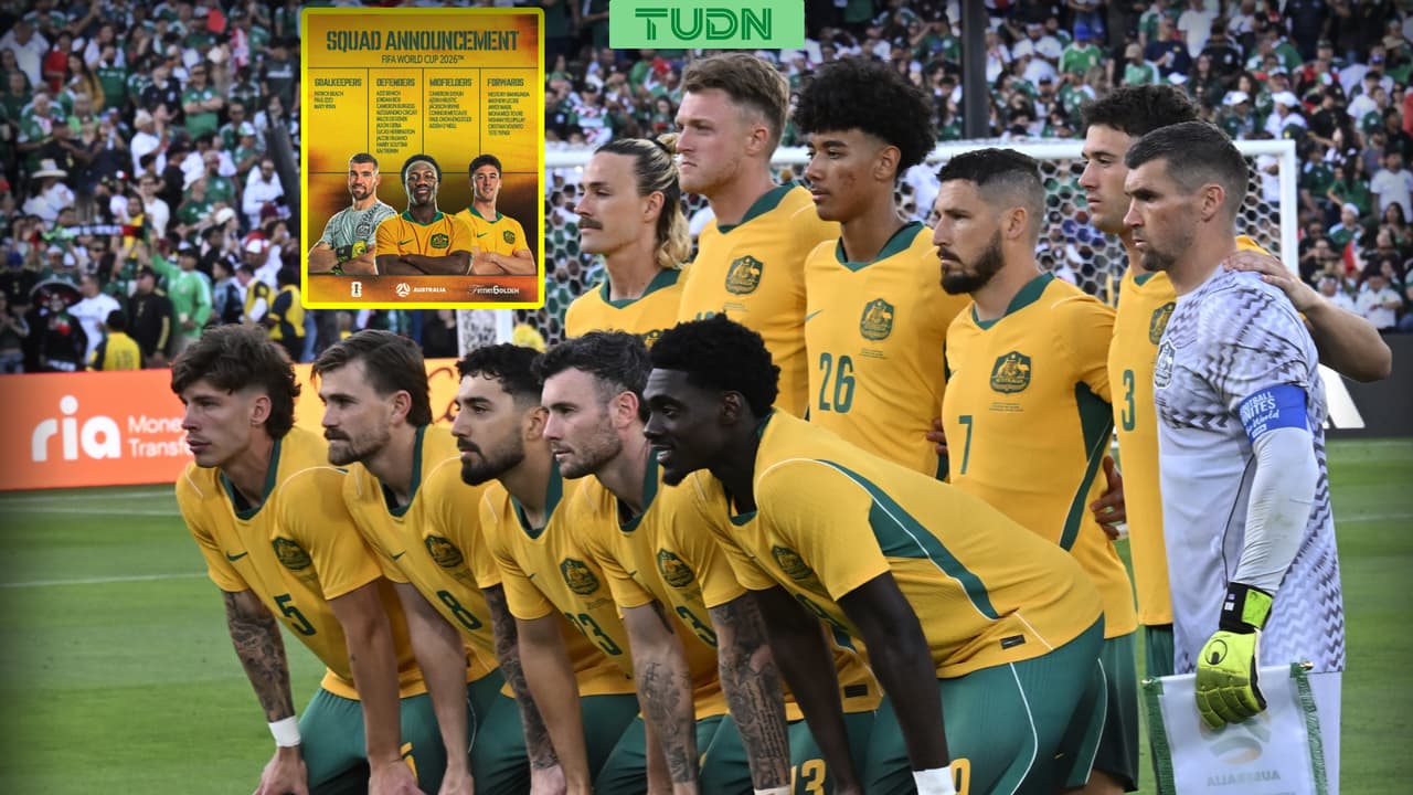 Australia da su lista de convocatoria final al Mundial 2026