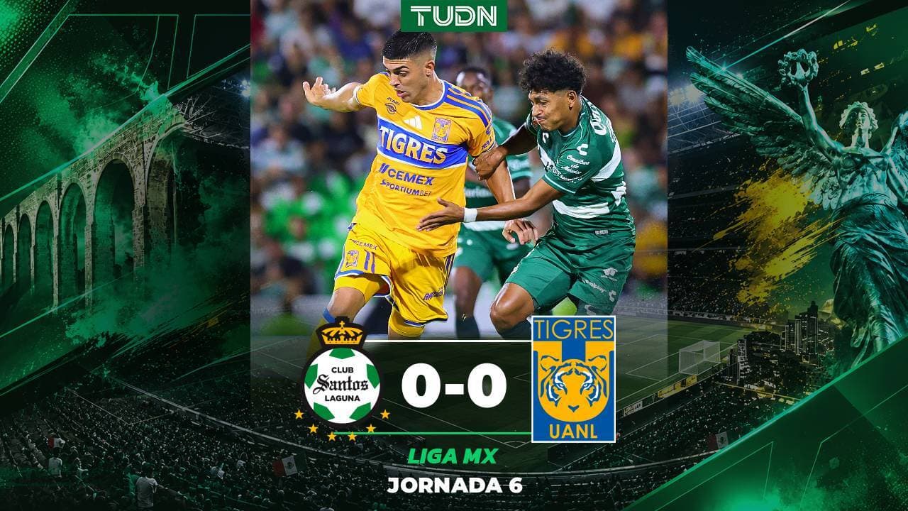 Santos y Tigres reparten puntos en La Comarca durante la Jornada 6 del Apertura 2026 de Liga MX