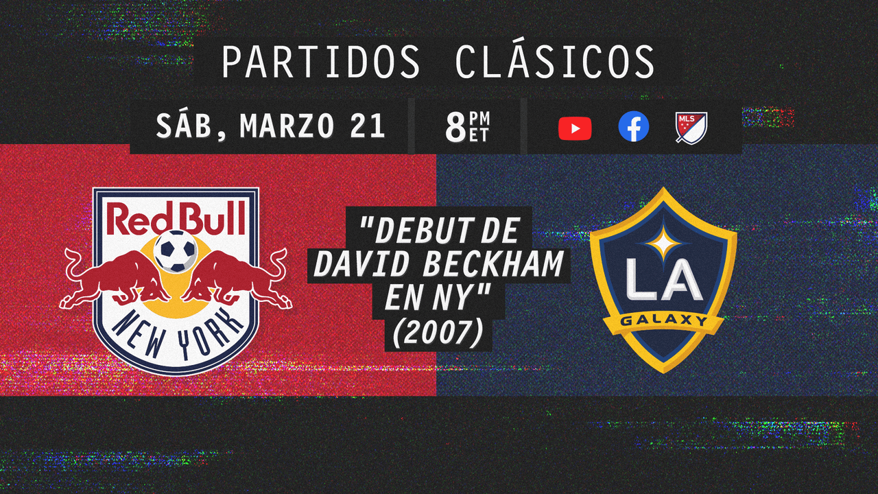 Clásico MLS sabatino: David Beckham y su debut en Nueva York en una noche con ‘Ángel’