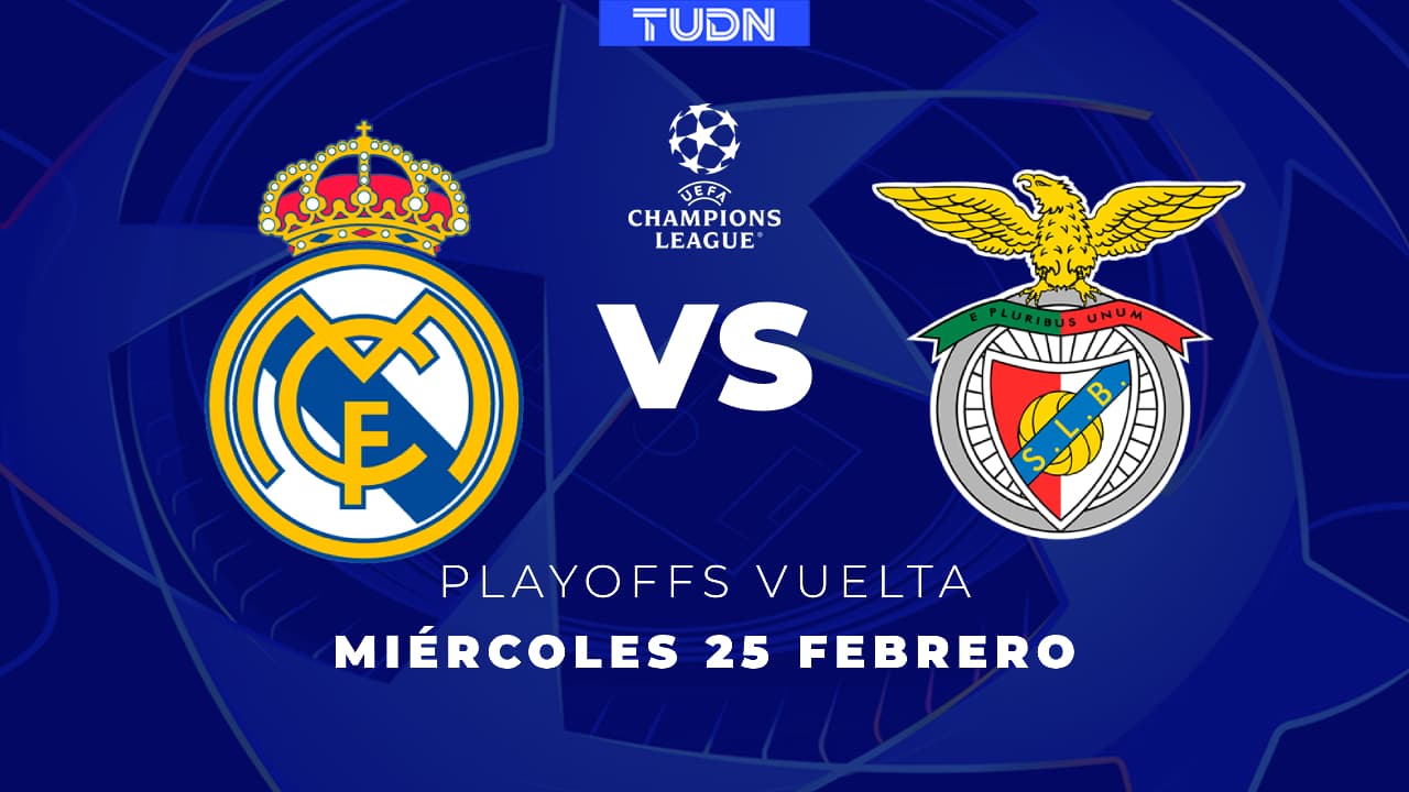 Horario y dónde ver Real Madrid vs. Benfica en los Playoffs Vuelta de la UEFA Champions League