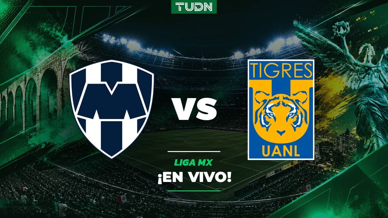 Monterrey vs. Tigres partido EN VIVO de Jornada 8 de Liga MX: No llega el gol el Gigante de Acero