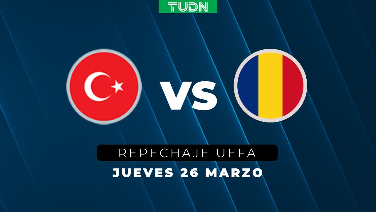 Turquía vs. Rumania: Horario y dónde ver el juego de repechaje de UEFA del Mundial 2026