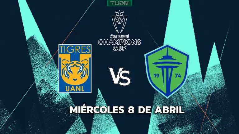 Tigres vs. Seattle Sounders: horario y dónde ver el partido de ida de Cuartos de Final de Concacaf Champions Cup | TUDN Concacaf Champions Cup