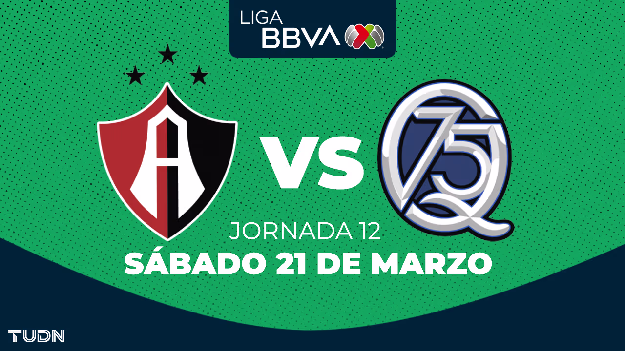 Atlas vs. Querétaro: horario y dónde ver el partido de la Jornada 12 de ...