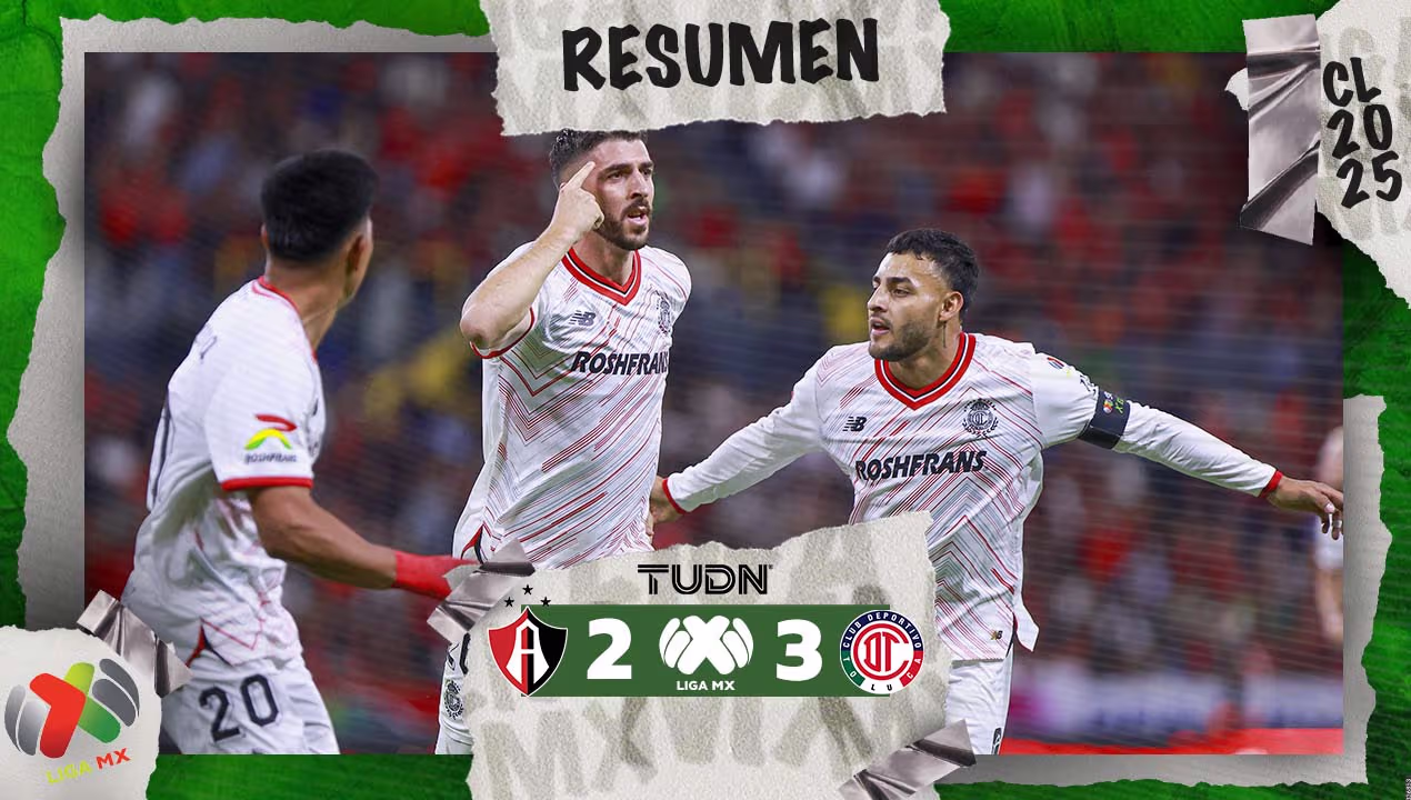 Atlas vs. Toluca, resumen, goles y resultado del partido de la Liga MX ...