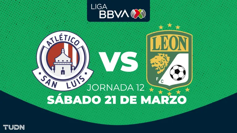 Atlético de San Luis vs. León: schedule and where to watch the match on Matchday 12 of the Liga MX Clausura 2026 | TUDN Liga MX