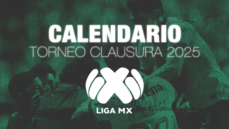 Calendario de Liga MX Clausura 2025 es revelado con los partidos más