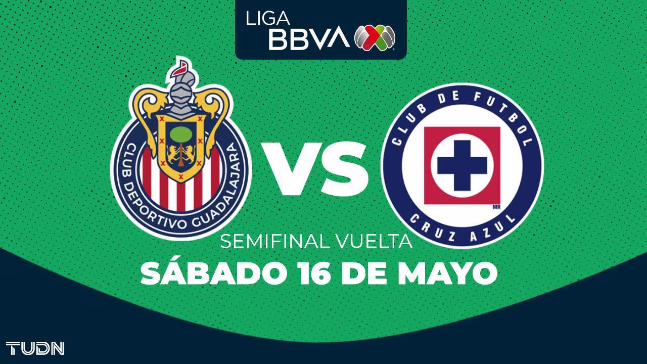 Chivas vs. Cruz Azul: Schedule and where to watch the Clausura 2026 semifinal match | TUDN Liga MX