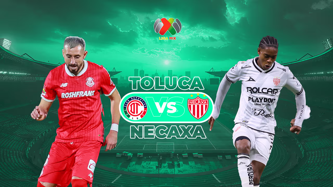 Dónde ver el Toluca vs. Necaxa, partido de la Jornada 11 de Liga MX ...