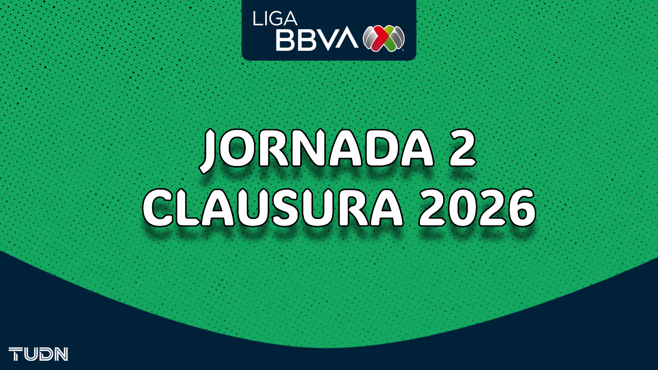 Así se juega y puedes ver la Jornada 2 de Clausura 2026 de Liga MX