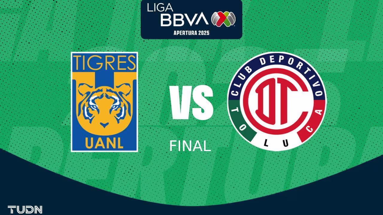 Horario y dónde ver el Tigres vs. Toluca por la final de ida del ...
