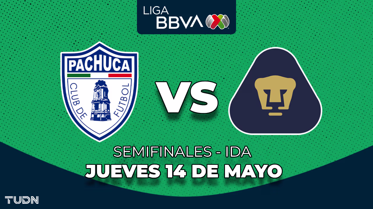 Pachuca vs. Pumas: schedule and where to watch the Clausura 2026 first leg Semifinals match | TUDN Liga MX