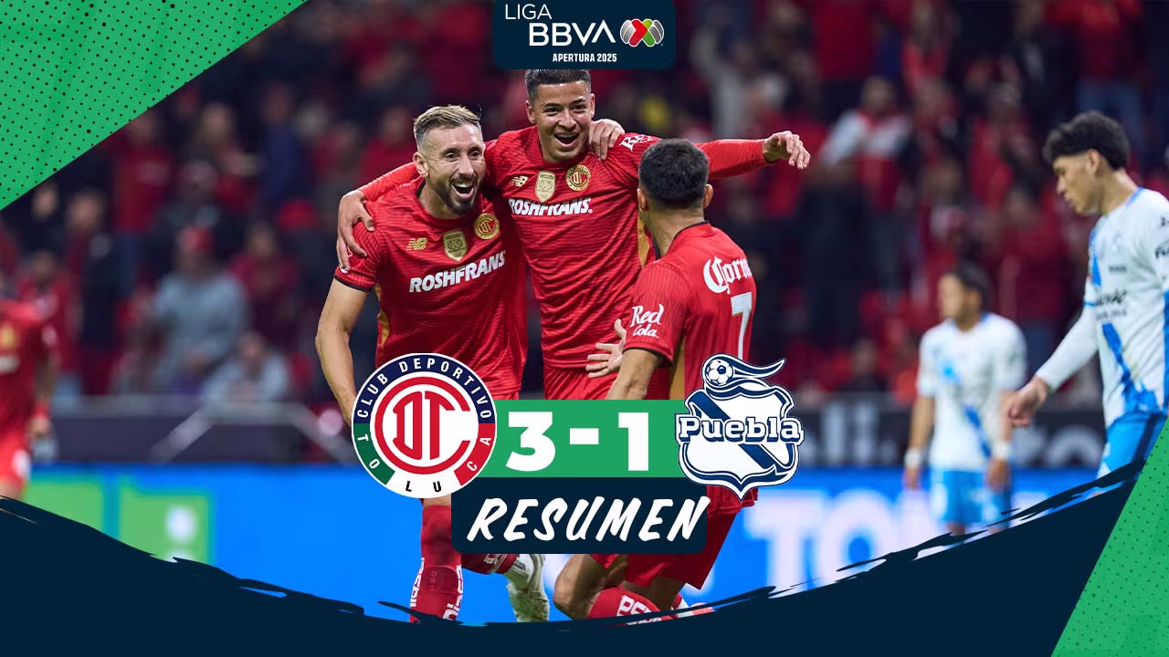 Resumen | Toluca sin problemas golea y gana casa frente al Puebla ...