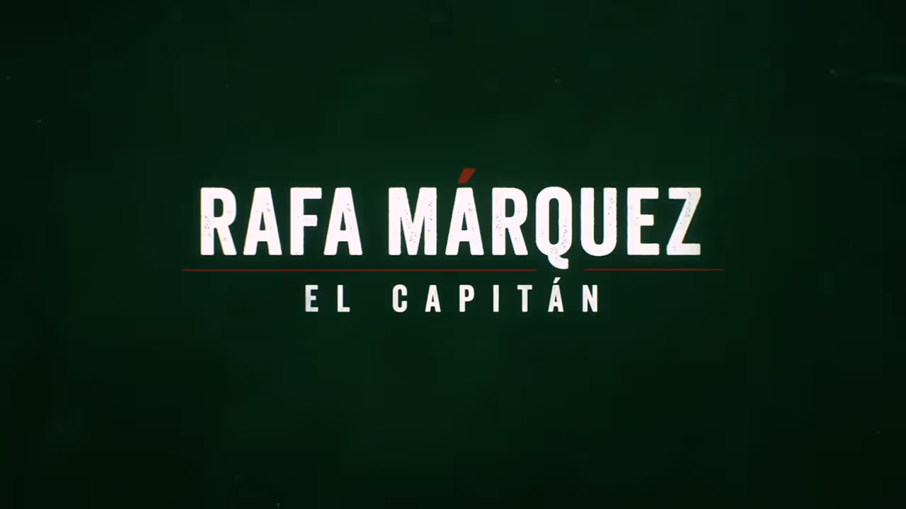 Rafa Márquez: El Capitán, la serie que recorre toda la carrera del ...