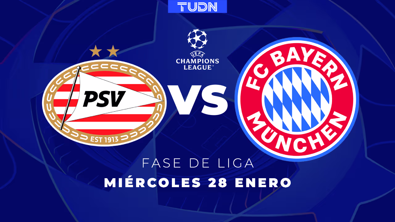 PSV vs. Bayern Múnich | Horario y dónde ver el partido de Champions ...