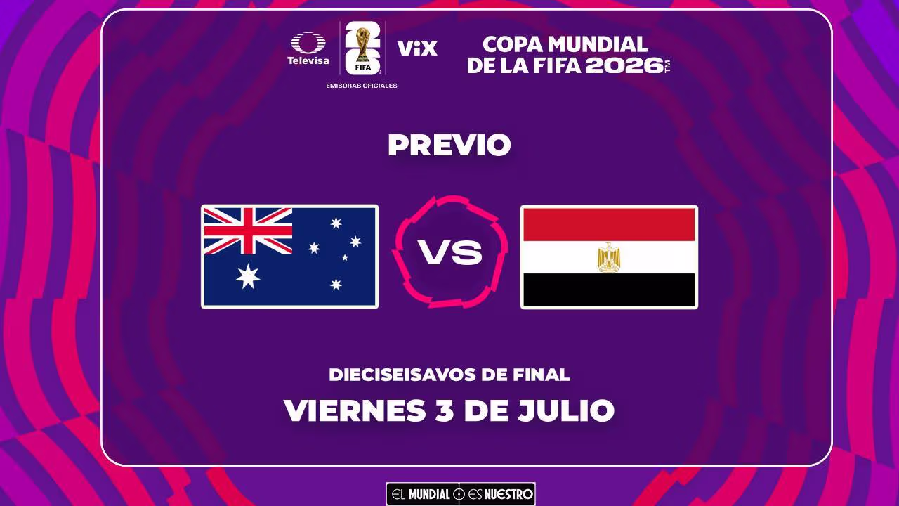 Australia y Egipto se enfrentan en Dallas por los Dieciseisavos de la Copa Mundial 2026