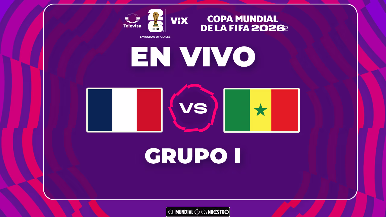 Francia vs. Senegal partido EN VIVO hoy por el Mundial 2026: Alineaciones confirmadas