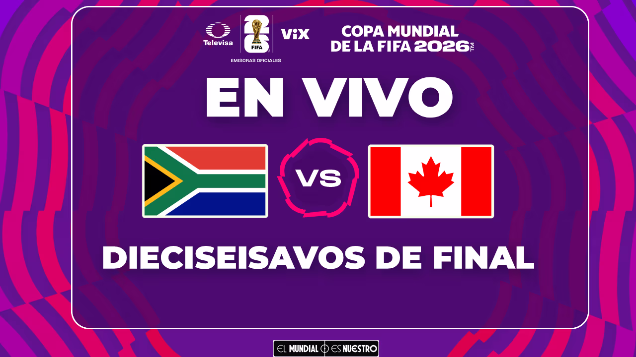 Sudáfrica vs. Canadá partido EN VIVO hoy del Mundial 2026: Inicia la segunda parte